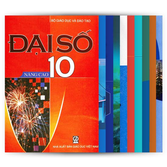 bộ sách giáo khoa lớp 10 nâng cao