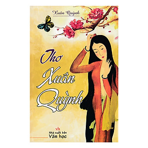 Thơ tình yêu Xuân Quỳnh – Những thi phẩm đầy tình cảm và giàu nữ tính